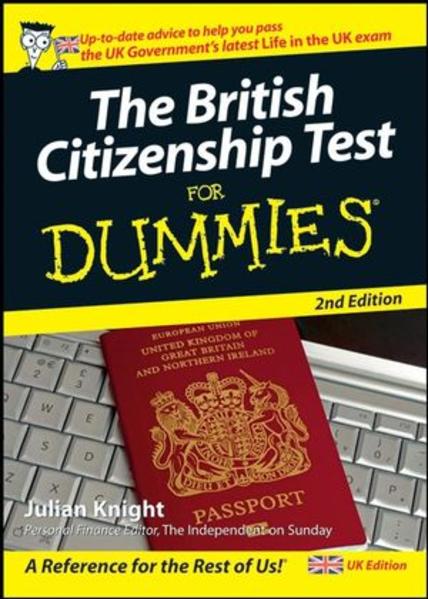 The British Citizenship Test For Dummies, UK Edition