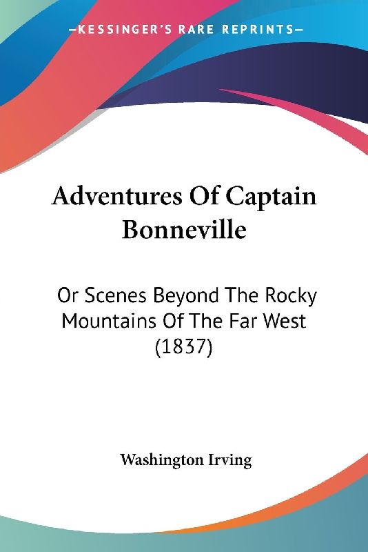 Adventures Of Captain Bonneville