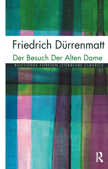 Der Besuch der alten Dame (Routledge Foreign Literature Classics)
