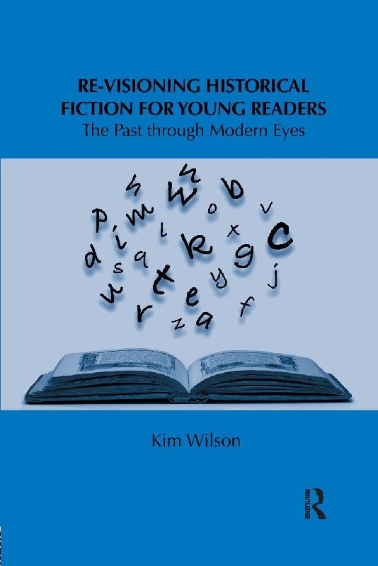 Re-visioning Historical Fiction for Young Readers