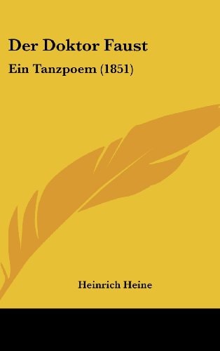 Der Doktor Faust: Ein Tanzpoem (1851)