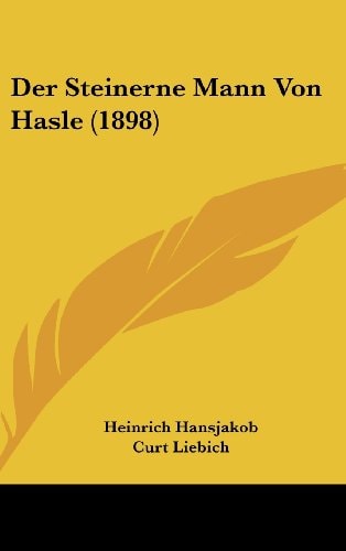 Der Steinerne Mann Von Hasle (1898)