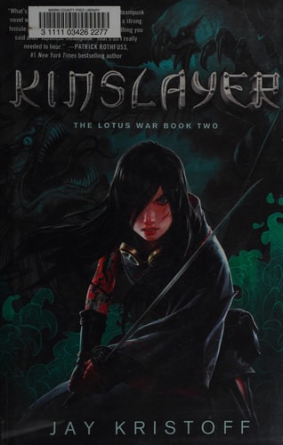 Kinslayer (Lotus War, Band 2)