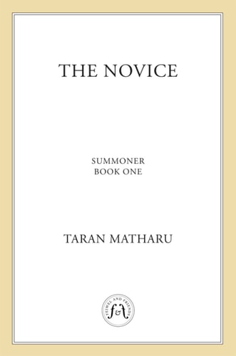 The Novice: Summoner: Book One (The Summoner Trilogy 1)
