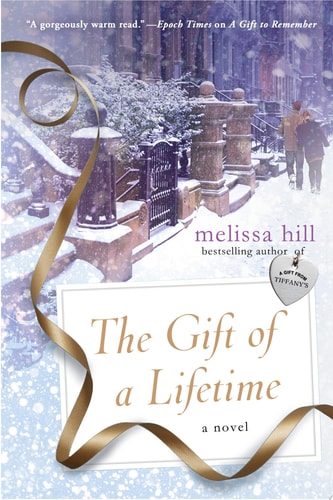 The Gift of a Lifetime: A Novel (A New York City Christmas)