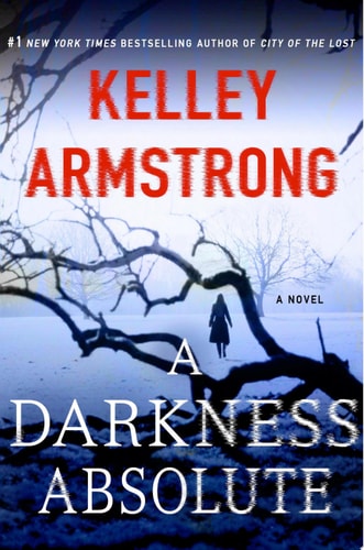A Darkness Absolute: A Rockton Novel (Casey Duncan Novels Book 2)