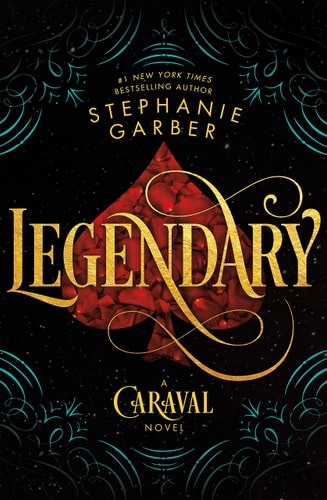 Legendary: A Caraval Novel (Caraval)