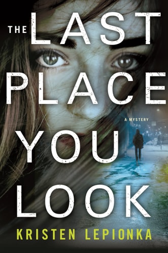 The Last Place You Look: A Mystery (Roxane Weary, 1)