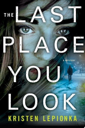 The Last Place You Look: A Mystery (Roxane Weary, 1)