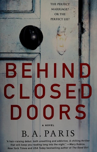 Behind Closed Doors: A Novel
