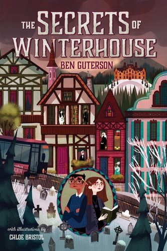 The Secrets of Winterhouse (Winterhouse, 2)