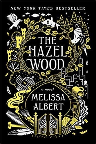 The Hazel Wood: A Novel
