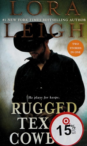 Rugged Texas Cowboy: Two Stories in One: Cowboy and the Captive, Cowboy and the Thief