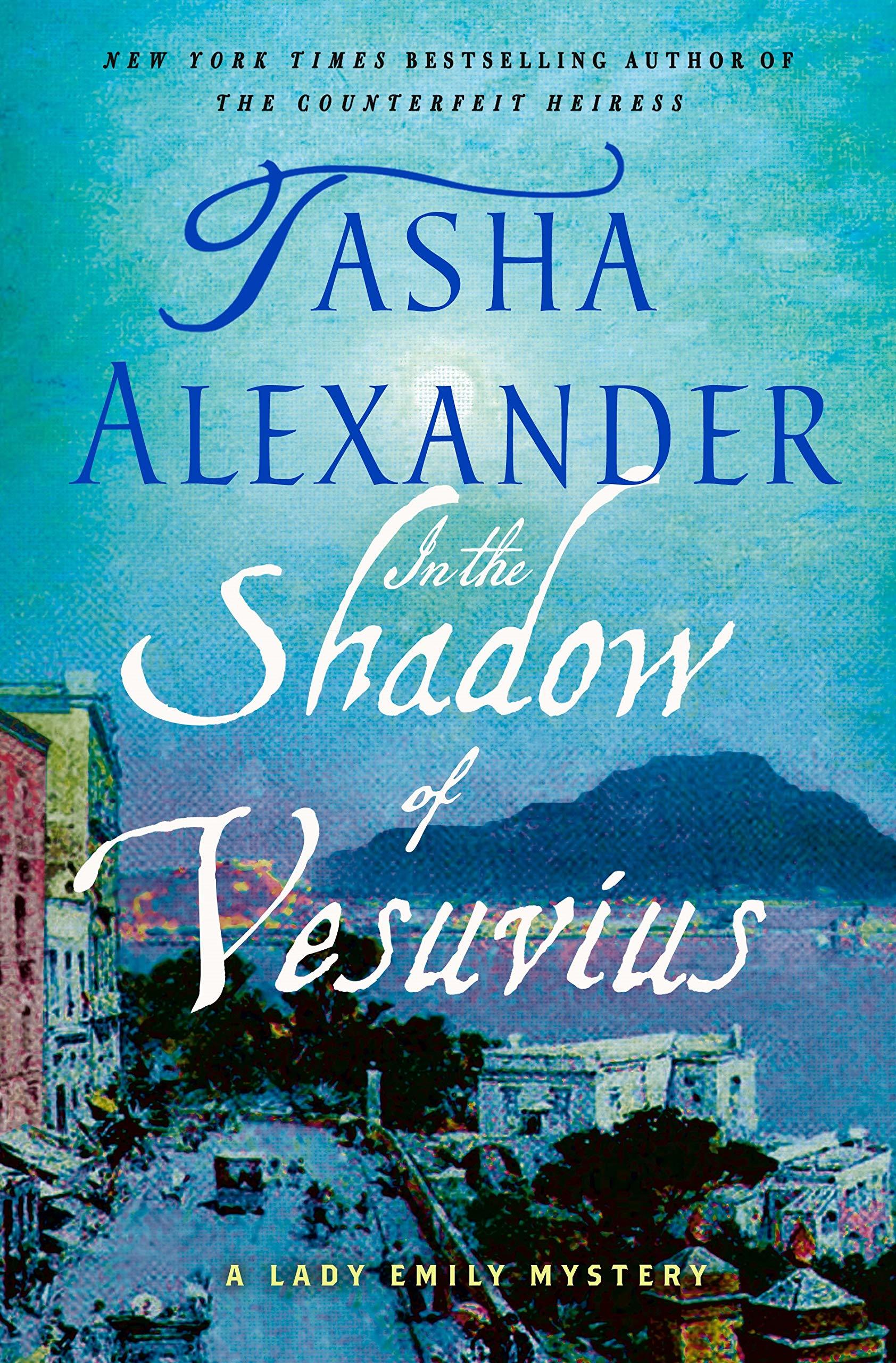 In the Shadow of Vesuvius: A Lady Emily Mystery (Lady Emily Mysteries, 14)