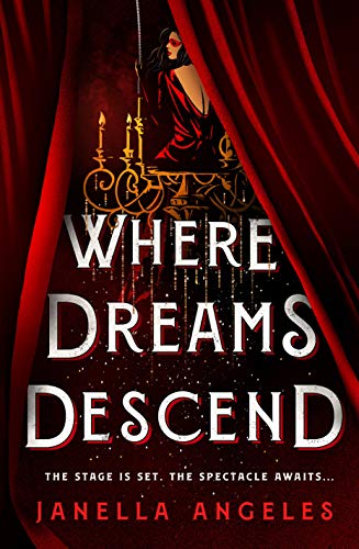 Where Dreams Descend: A Novel (Kingdom of Cards Book 1)