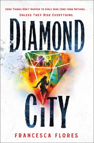 Diamond City: A Novel (City of Steel and Diamond Book 1)