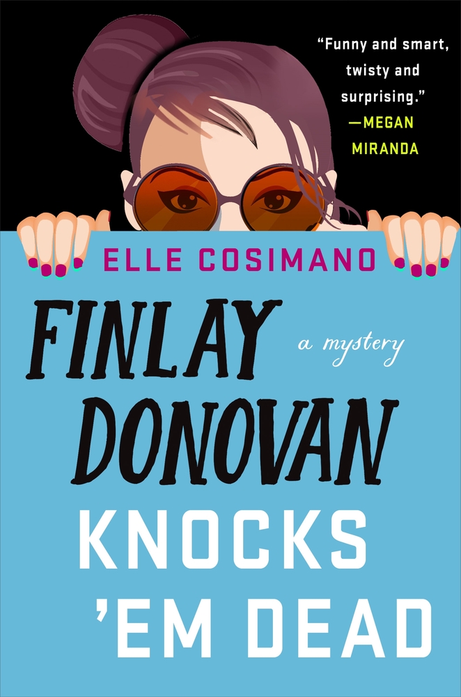Finlay Donovan Knocks 'em Dead: A Mystery (Finlay Donovan, 2)