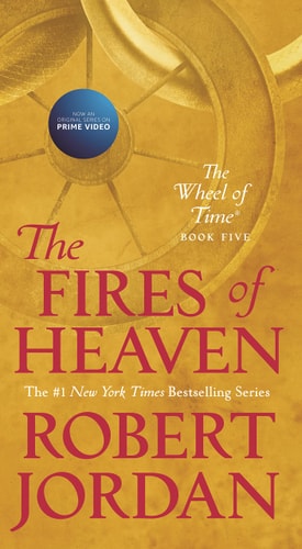 FIRES OF HEAVEN: Book Five of 'The Wheel of Time' (Wheel of Time, 5, Band 5)