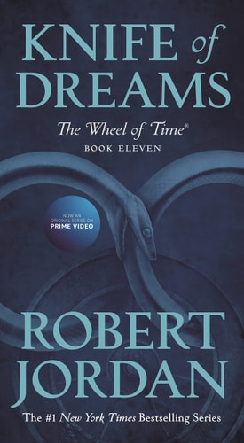 The Wheel of Time - Knife of Drams: Book Eleven of 'The Wheel of Time'
