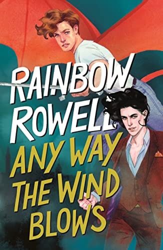 Any Way the Wind Blows (Simon Snow Trilogy, 3)