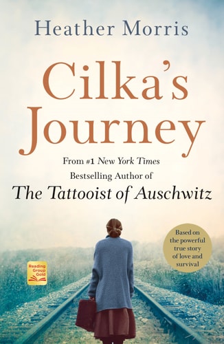 Cilka's Journey: A Novel (Tattooist of Auschwitz Book 2)