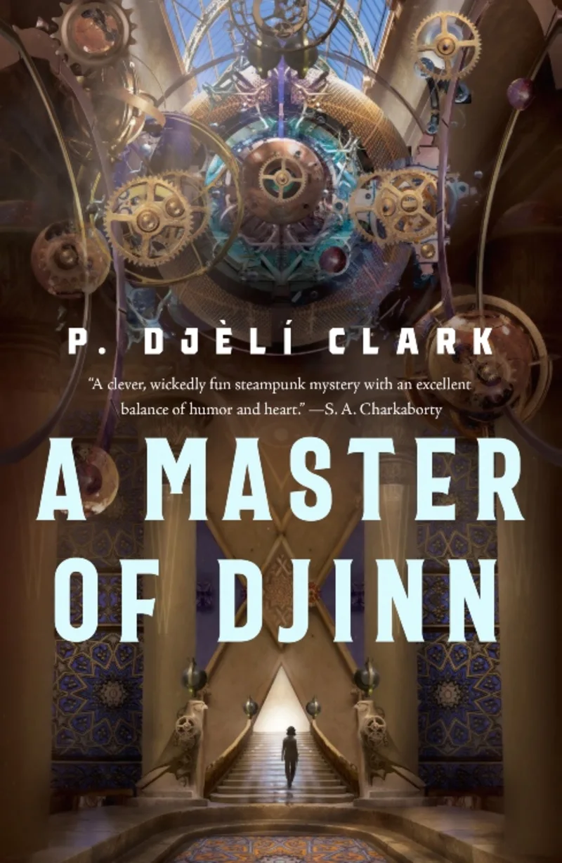 A Master of Djinn: a novel (Dead Djinn Universe Book 1)