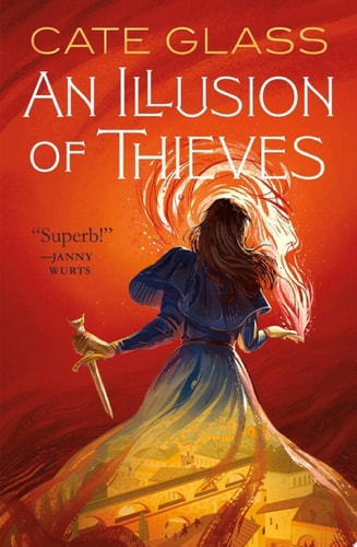 An Illusion of Thieves (Chimera Book 1)