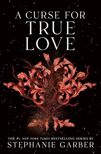 A Curse for True Love (Once Upon a Broken Heart)