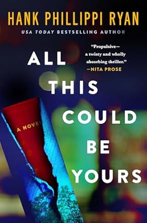 All This Could Be Yours: A Novel
