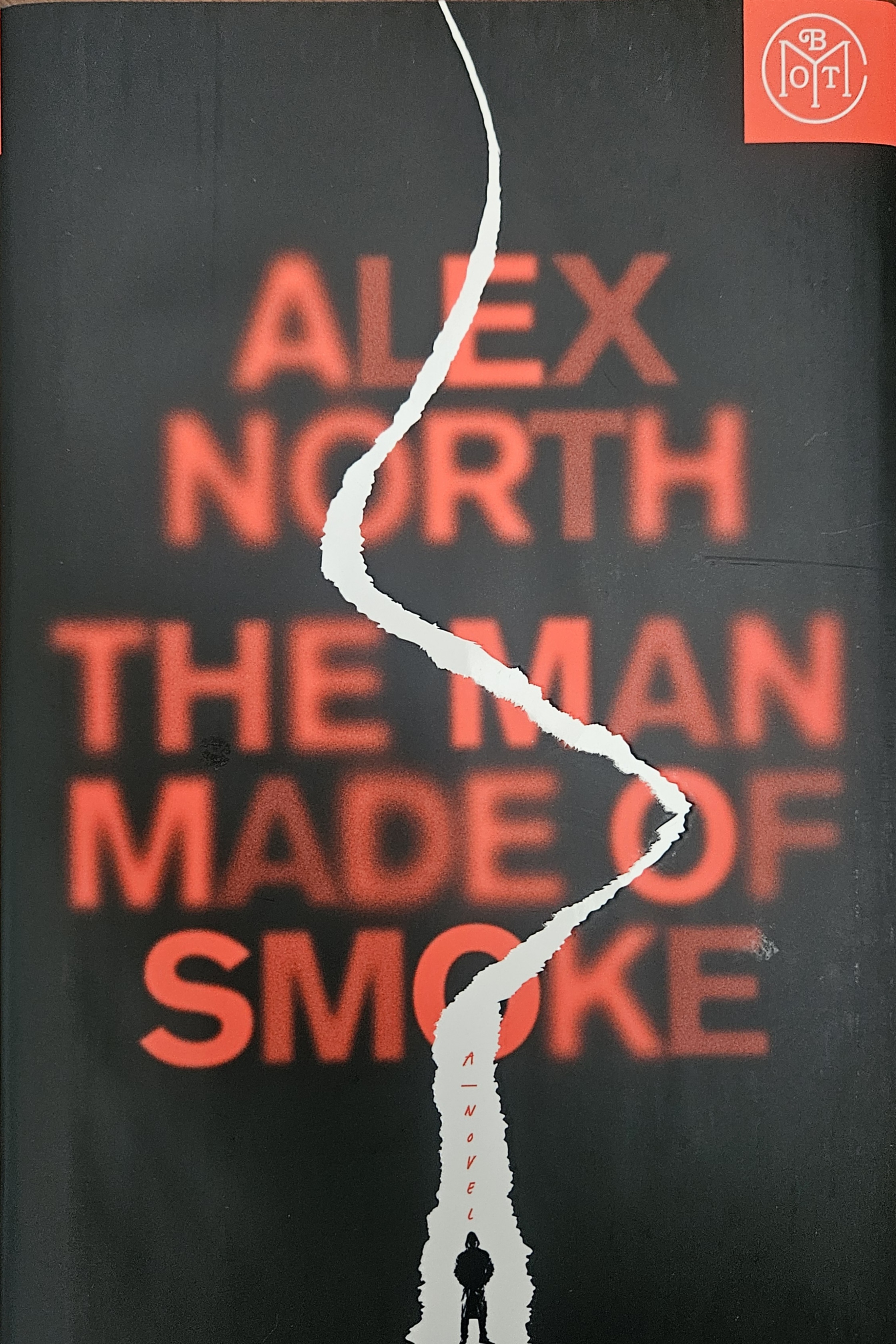 The Man Made of Smoke: A Novel