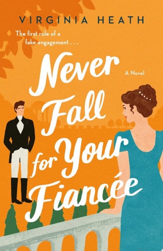 Never Fall for Your Fiancee (The Merriwell Sisters Book 1)