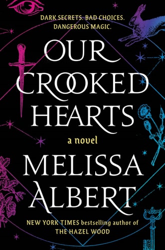 Our Crooked Hearts: A Novel