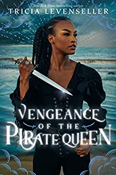 Vengeance of the Pirate Queen (Daughter of the Pirate King Book 3)
