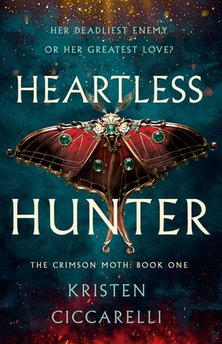 Heartless Hunter : The Crimson Moth: Book 1