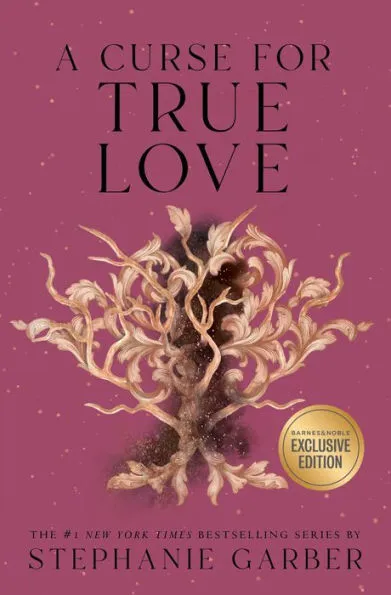 A Curse for True Love by Stephanie Garber Barnes & Noble Exclusive Edition