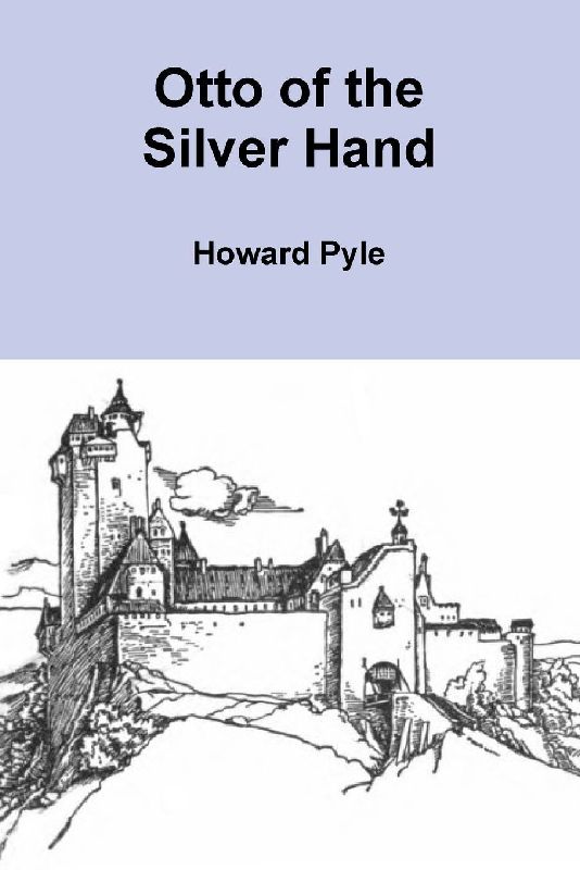Otto of the Silver Hand