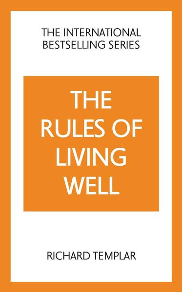 The Rules of Living Well: A Personal Code for a Healthier, Happier You, 2nd edition