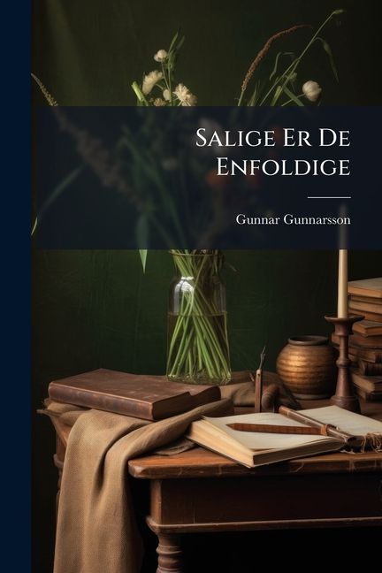 Salige Er De Enfoldige
