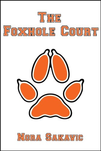 The Foxhole Court (All for the Game Book 1)