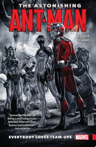 The Astonishing Ant-Man Vol. 1: Everybody Loves Team-Ups (The Astonishing Ant-Man (2015-2016))