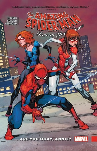 The Amazing Spider-Man Renew Your Vows 4: Are You Okay, Annie?