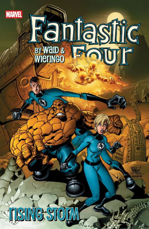 Fantastic Four by Waid & Wieringo: Rising Storm