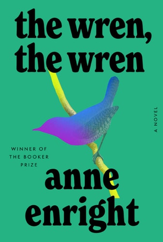 Wren, the Wren: A Novel