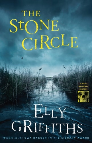 The Stone Circle (Ruth Galloway Mysteries Book 11)