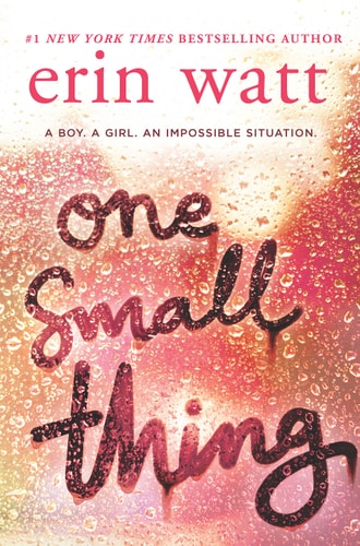 One Small Thing: A Gripping YA Contemporary Novel of Secrets and Forbidden Love