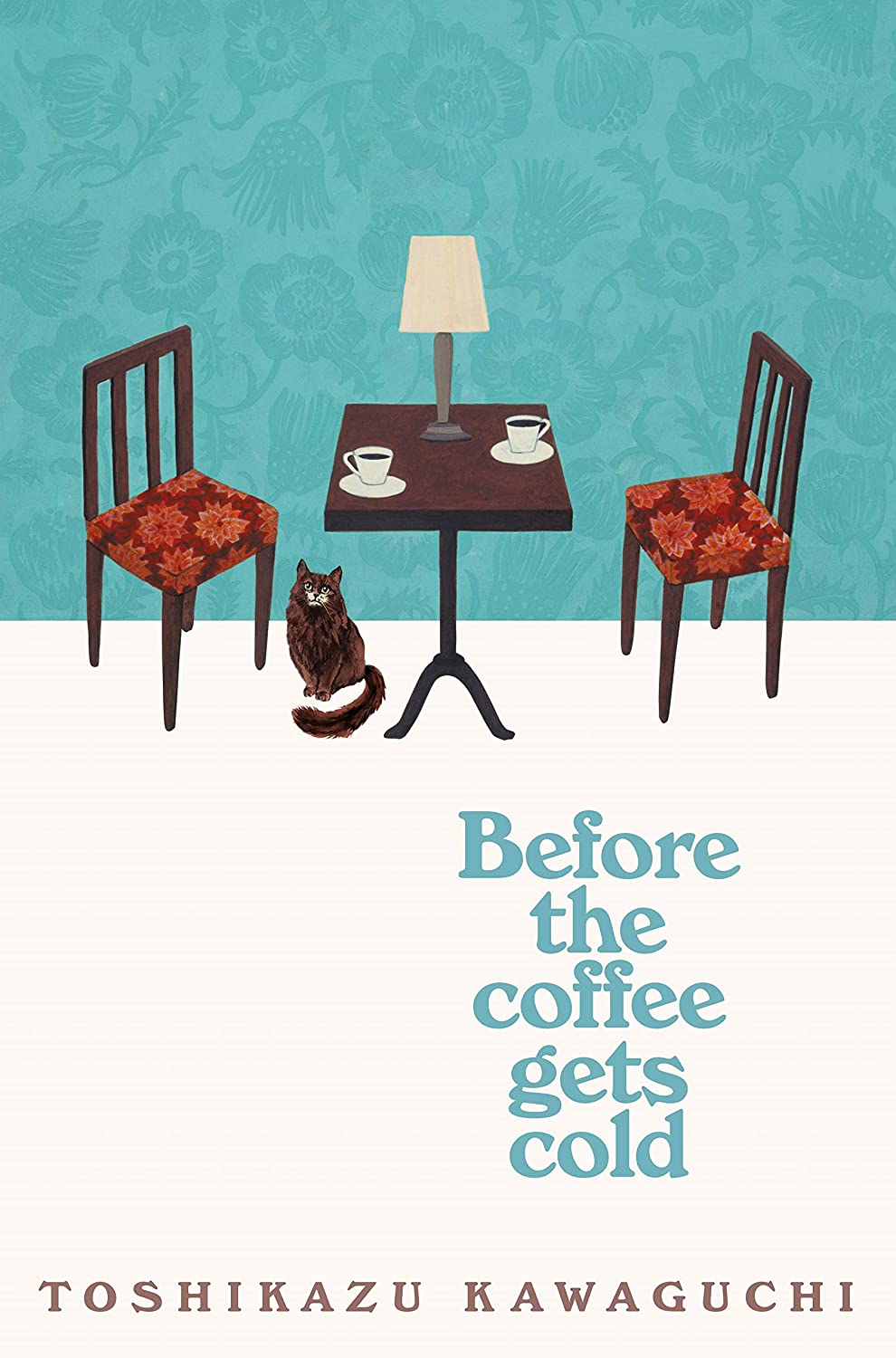 Before the Coffee Gets Cold: A Novel (Before the Coffee Gets Cold Series, 1)