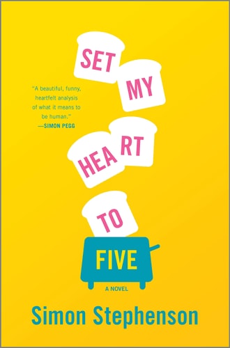 Set My Heart to Five: A Novel