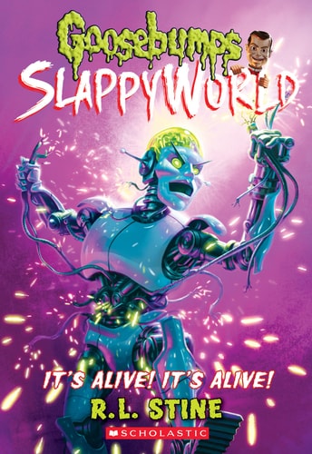 It's Alive! It's Alive! (Goosebumps SlappyWorld #7) (7)