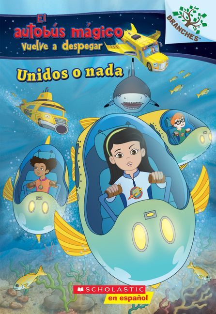 Unidos O Nada: Explora Bancos de Peces (El Autobus Mágico Vuelve a Despegar)