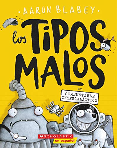 Los Tipos Malos En Combustible Intergaláctico (the Bad Guys in Intergalactic Gas)